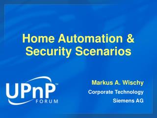 Home Automation &amp; Security Scenarios