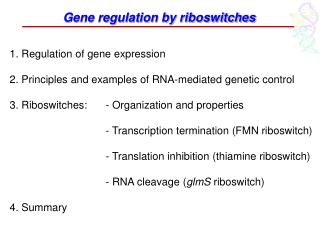 Gene regulation by riboswitches