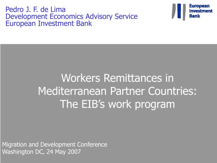 workers remittances in mediterranean partner countries the eib s work program