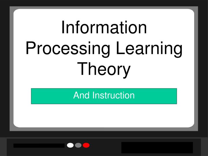 information processing learning theory