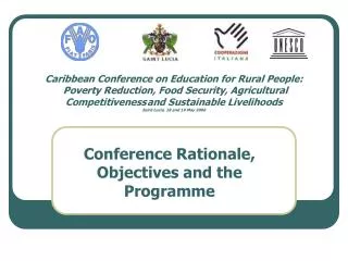 Conference Rationale, Objectives and the Programme
