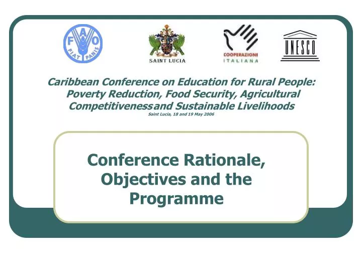 conference rationale objectives and the programme