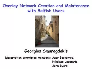 Overlay Network Creation and Maintenance with Selfish Users