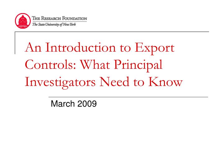 an introduction to export controls what principal investigators need to know
