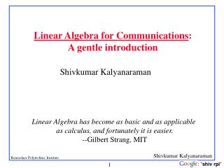 Linear Algebra for Communications : A gentle introduction