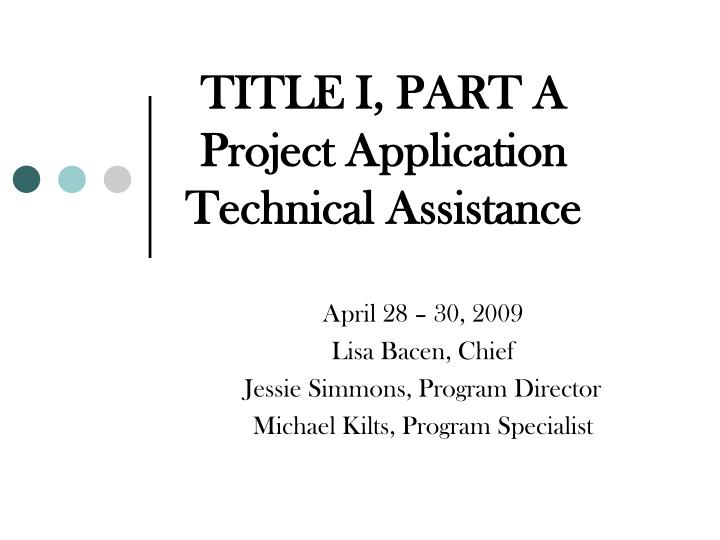 title i part a project application technical assistance