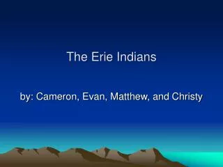 The Erie Indians