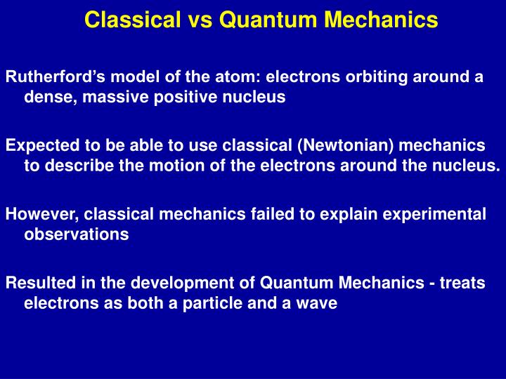 classical vs quantum mechanics