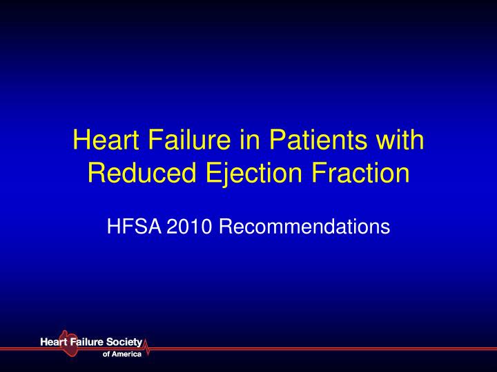 heart failure in patients with reduced ejection fraction
