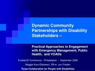 Dynamic Community Partnerships with Disability Stakeholders –