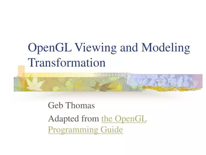 opengl viewing and modeling transformation