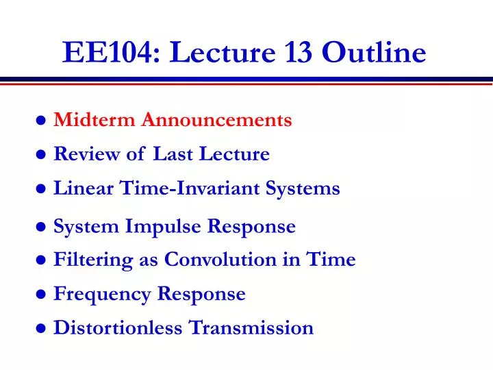 ee104 lecture 13 outline