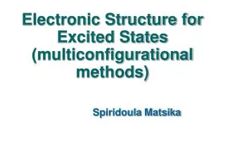 Electronic Structure for Excited States (multiconfigurational methods)