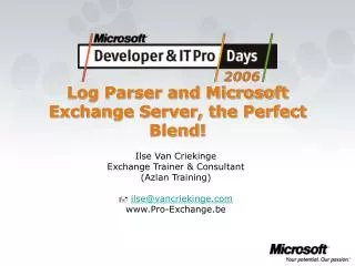 Log Parser and Microsoft Exchange Server, the Perfect Blend!