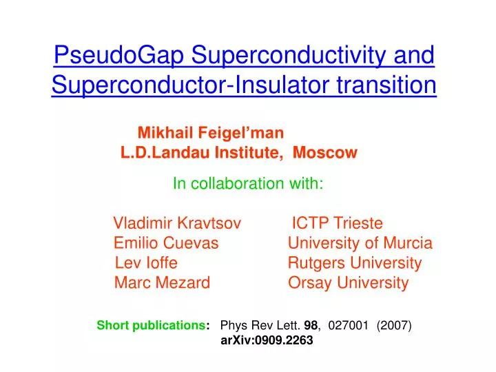 pseudogap superconductivity and superconductor insulator transition