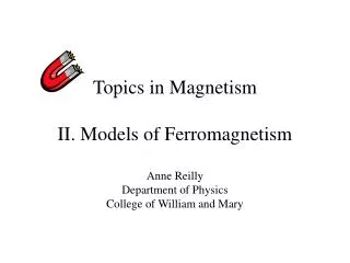 Topics in Magnetism II. Models of Ferromagnetism