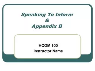 Speaking To Inform &amp; Appendix B