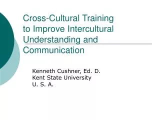 Cross-Cultural Training to Improve Intercultural Understanding and Communication