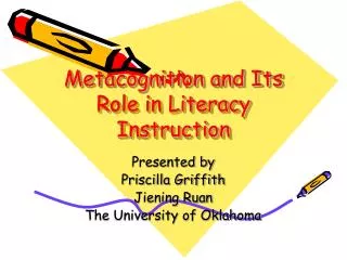 Metacognition and Its Role in Literacy Instruction