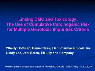 Linking CMC and Toxicology: The Use of Cumulative Carcinogenic Risk for Multiple Genotoxic Impurities Criteria