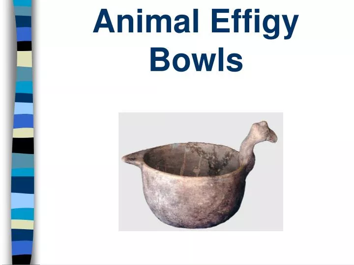 animal effigy bowls