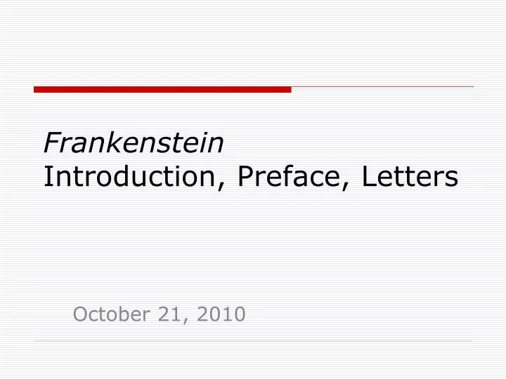 frankenstein introduction preface letters