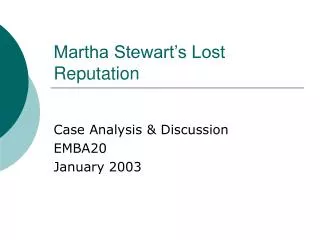 Martha Stewart’s Lost Reputation