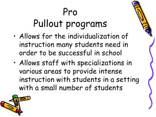 Pro Pullout programs