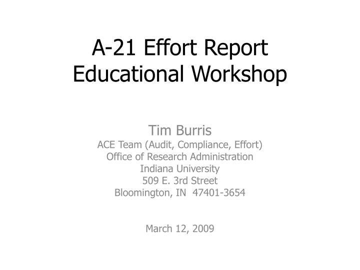a 21 effort report educational workshop