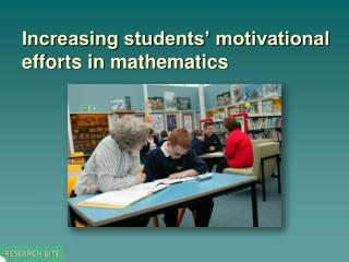 Increasing students’ motivational efforts in mathematics