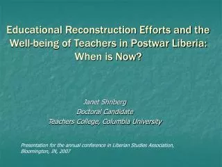 Educational Reconstruction Efforts and the Well-being of Teachers in Postwar Liberia: When is Now?