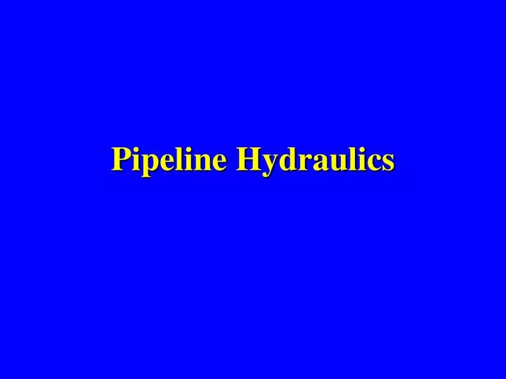 pipeline hydraulics