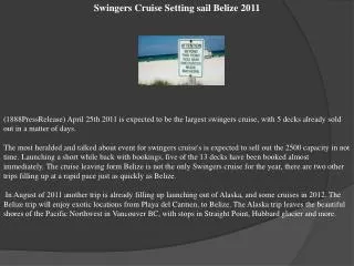 Swingers Cruise Setting sail Belize 2011