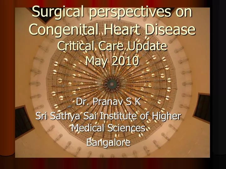 surgical perspectives on congenital heart disease critical care update may 2010