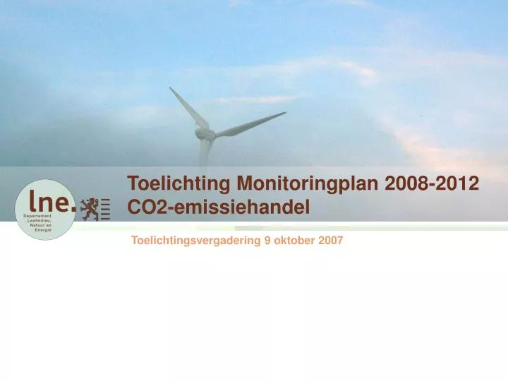 toelichting monitoringplan 2008 2012 co2 emissiehandel