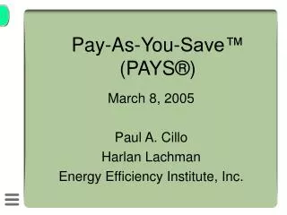 Pay-As-You-Save™ (PAYS®)