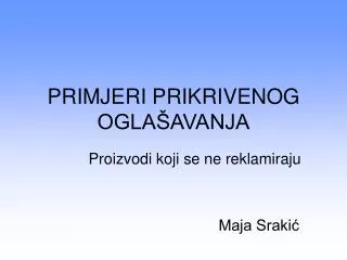 primjeri prikrivenog ogla avanja