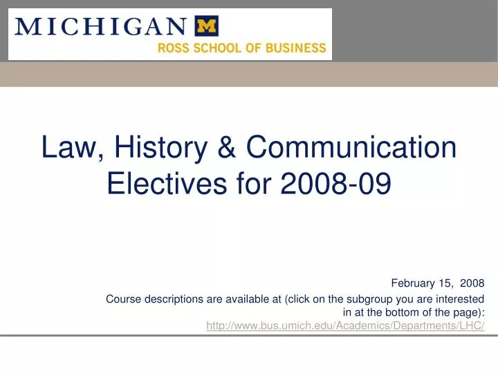 law history communication electives for 2008 09