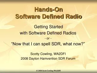 Hands-On Software Defined Radio