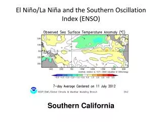 El Niño/La Niña and the Southern Oscillation Index (ENSO)