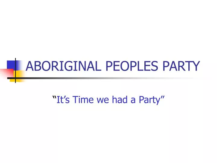 aboriginal peoples party
