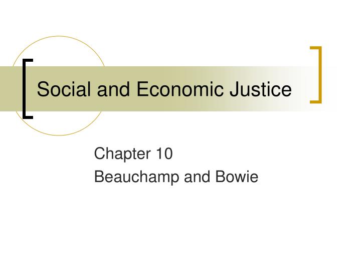 social and economic justice