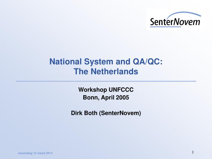 national system and qa qc the netherlands