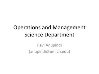 Operations and Management Science Department
