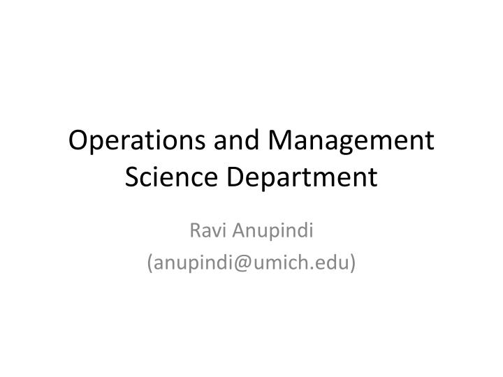 operations and management science department