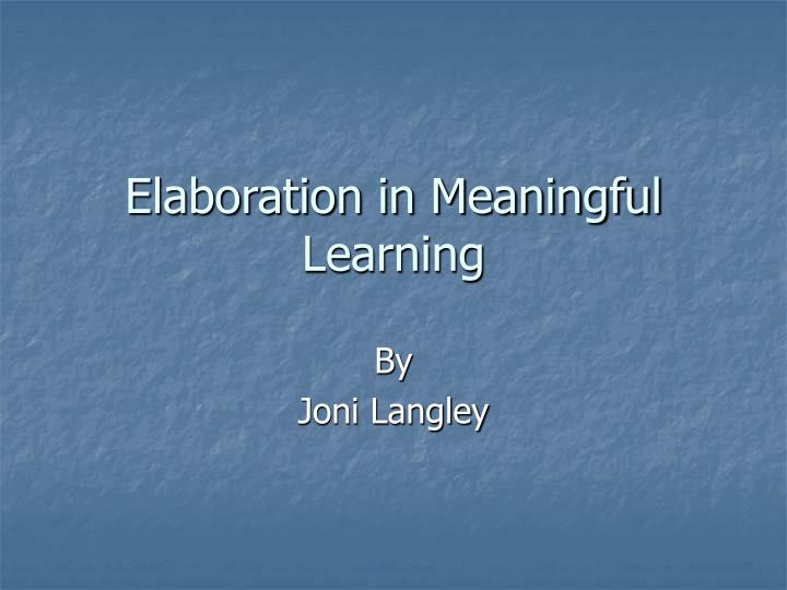 elaboration in meaningful learning