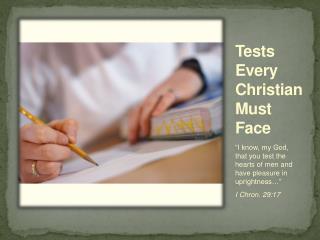 Tests Every Christian Must Face