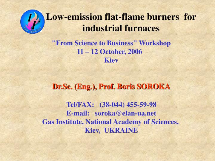 low emission flat flame burners for industrial furnaces