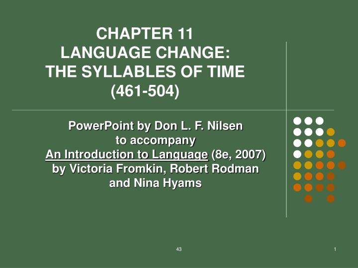 chapter 11 language change the syllables of time 461 504