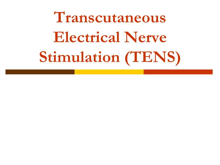 transcutaneous electrical nerve stimulation tens
